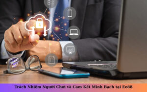 Trách Nhiệm Người Chơi và Cam Kết Minh Bạch tại Ee88