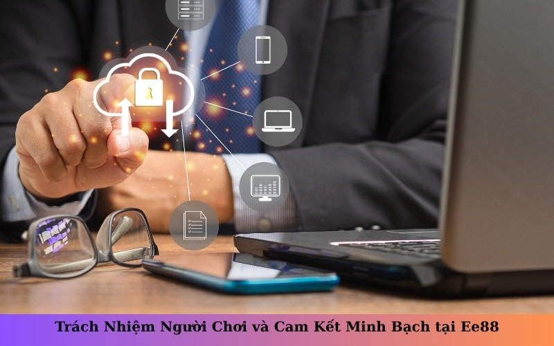 Trách Nhiệm Người Chơi và Cam Kết Minh Bạch tại Ee88